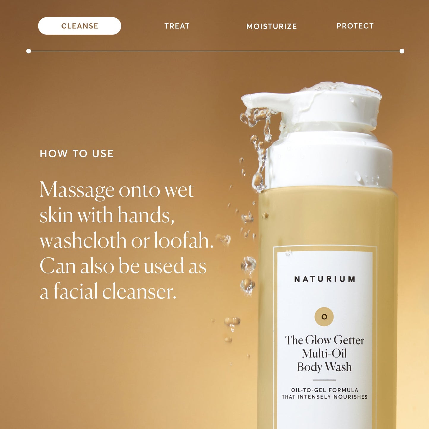the-glow-getter-multi-oil-hydrating-body-wash-e0 NATR-40001-Alt-Images-The-Glow-Getter-Multi-Oil-Body-Wash-04_830fcb56-6eaa-41f6-ad66-6cdcd333d0d7.jpg