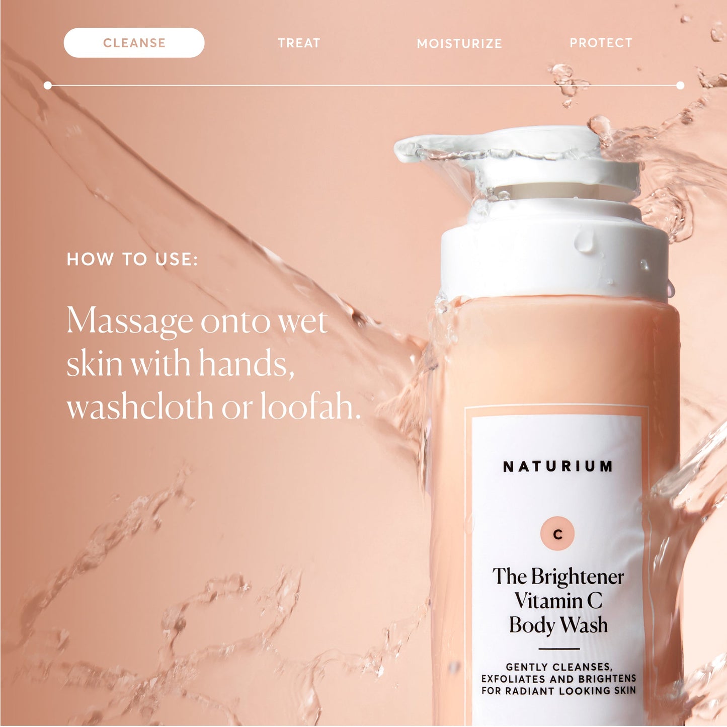 the-brightener-vitamin-c-brightening-body-wash-o2 NATR-40004-Alt-Images-The-Brightener-Vitamin-C-Brightening-Body-Wash-04.jpg